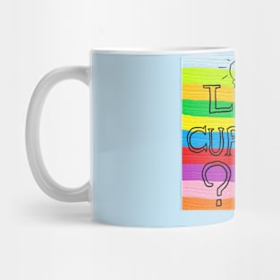 life in curiosity Mug